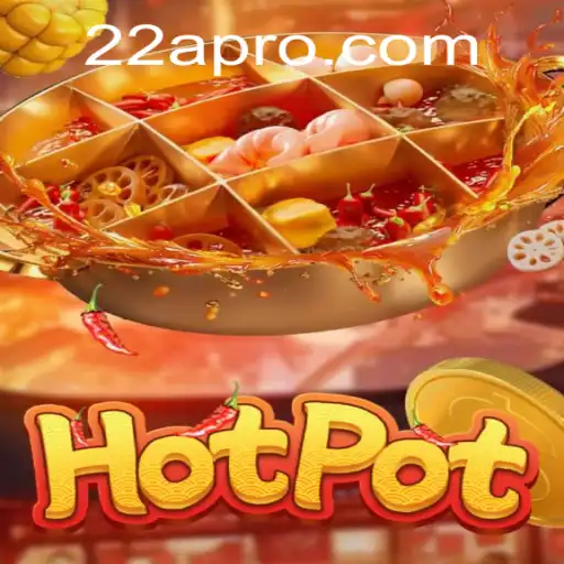 Exploring Hotpot: The Immersive Experience Associated with 22A.COM